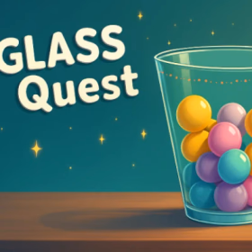 Glass Quest Fill the Cup